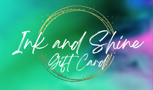 Ink and Shine Digital Gift Card
